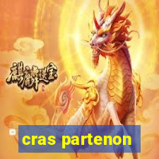 cras partenon